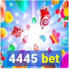 4445 bet